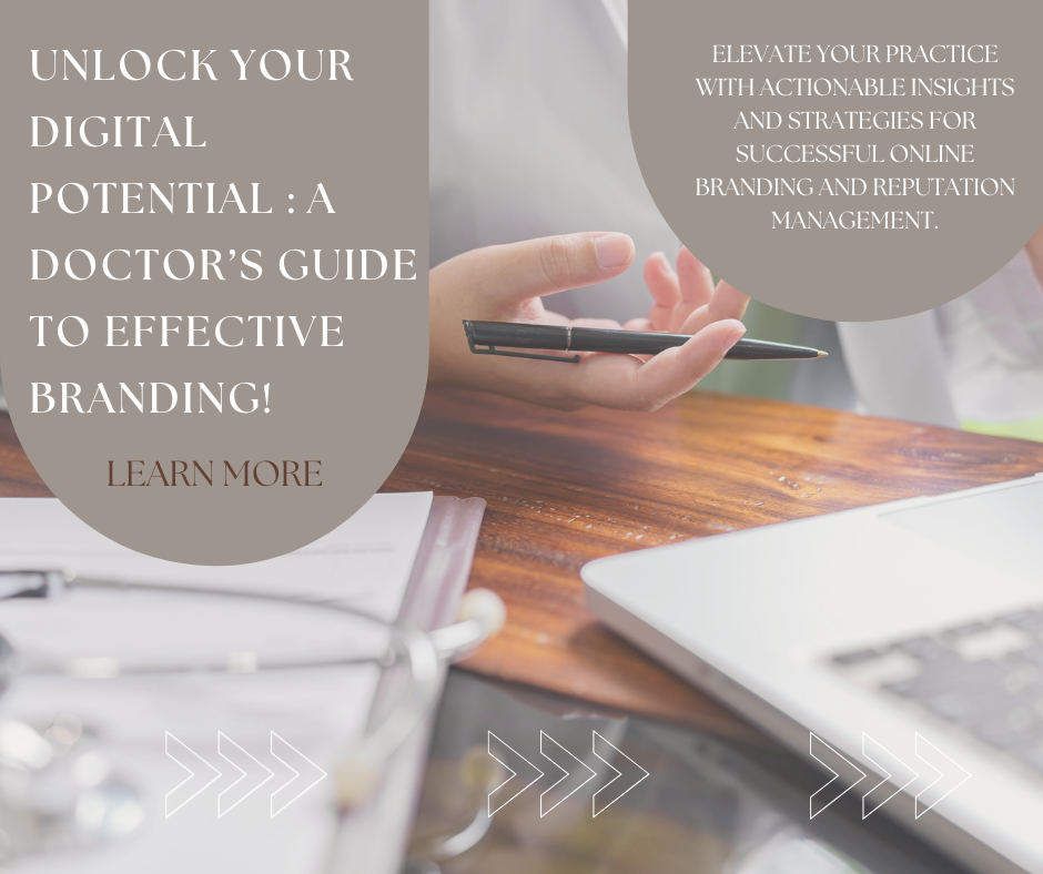 Doctor, Define Your Digital Identity: A Doctor's Guide to Effective Branding